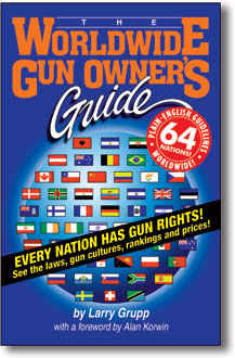 The Worldwide Gun Owner's Guide